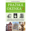 Pražská okénka 2 – Nové putování Prahou Pražská okénka 2 – Nové putování Prahou