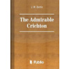 The Admirable Crichton The Admirable Crichton