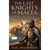 The Last Knights of Malta The Last Knights of Malta