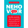 Nehovor hmm Nehovor hmm