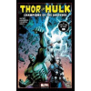 THOR VS HULK TP CHAMPIONS OF UNIVERSE THOR VS HULK TP CHAMPIONS OF UNIVERSE