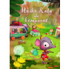 Myška Ruby ide kempovať - Esther van den Bergová Myška Ruby ide kempovať - Esther van den Bergová