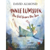 Annie Lumsden, the Girl from the Sea Annie Lumsden, the Girl from the Sea