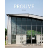 Prouvé - Peter Gössel, Nils Peters Prouvé - Peter Gössel, Nils Peters