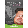 E-kniha Vítejte v KLDR - Marek Boško E-kniha Vítejte v KLDR - Marek Boško