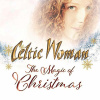 CELTIC WOMAN - THE MAGIC OF CHRISTMAS (1CD) CELTIC WOMAN - THE MAGIC OF CHRISTMAS (1CD)