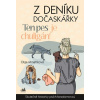 Z deníku dočaskářky - Ten pes je chuligán! Olga 2020 (E-kniha) Z deníku dočaskářky - Ten pes je chuligán! Olga 2020 (E-kniha)