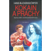Kokain a prachy (Hans Blickensdörfer) Kokain a prachy (Hans Blickensdörfer)