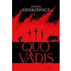 Henryk Sienkiewicz - Quo Vadis Henryk Sienkiewicz - Quo Vadis