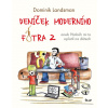 Deníček moderního fotra 2 - Dominik Landsman Deníček moderního fotra 2 - Dominik Landsman