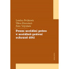 Praxe sociální práce v sociálně-právní ochraně dětí (Lenka Průšová, Petr Vojtíšek, Věra Novotná) Praxe sociální práce v sociálně-právní ochraně dětí (Lenka Průšová, Petr Vojtíšek, Věra Novotná)