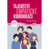 Tajemství empatické komunikace - Dagmar Kožinová Tajemství empatické komunikace - Dagmar Kožinová