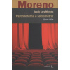 Moreno Jacob Levy: Psychodrama a sociometrie - výbor z díla (( 327 str. B5) (vydání Portál 2025)) Moreno Jacob Levy: Psychodrama a sociometrie - výbor z díla (( 327 str. B5) (vydání Portál 2025))