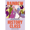 Rainbow History Class Rainbow History Class