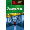 Z(a)tracená - Štěpánka Běla Houbková Z(a)tracená - Štěpánka Běla Houbková