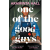 One of the Good Guys - Araminta Hall One of the Good Guys - Araminta Hall