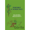 Pohádky z nemocnice - Drahomíra Holmannová Pohádky z nemocnice - Drahomíra Holmannová