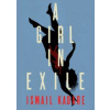 Girl in Exile - Ismail Kadare, Harvill Secker Girl in Exile - Ismail Kadare, Harvill Secker
