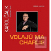 Volajú ma Charlie - Karo… (Mária Miková) Volajú ma Charlie - Karo… (Mária Miková)