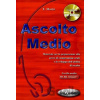 ASCOLTO MEDIO LIBRO DELLO STUDENTE + CD ASCOLTO MEDIO LIBRO DELLO STUDENTE + CD
