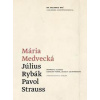 Na sklonku dní - Mária Medvecká, Július Rybák, Pavol Strauss Na sklonku dní - Mária Medvecká, Július Rybák, Pavol Strauss
