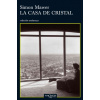 La casa de cristal (Simon Mawer)(Brožovaná) La casa de cristal (Simon Mawer)(Brožovaná)