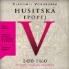 Husitská epopej V Husitská epopej V