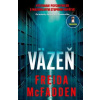 Väzeň - Freida McFadden Väzeň - Freida McFadden