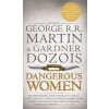 Dangerous Women Dangerous Women