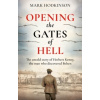 Opening The Gates of Hell Opening The Gates of Hell