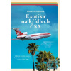 Exotika na křídlech ČSA (Tomáš Bělohlávek) Exotika na křídlech ČSA (Tomáš Bělohlávek)