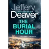 The Burial Hour - Jeffery Deaver The Burial Hour - Jeffery Deaver