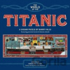 The World of the Titanic - Laurence King Publishing The World of the Titanic - Laurence King Publishing