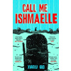 Call Me Ishmaelle Call Me Ishmaelle