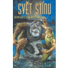 Svět stínu - Sergej Lukjaněnko Svět stínu - Sergej Lukjaněnko