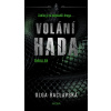 Volání hada - Olga Raclavská Volání hada - Olga Raclavská