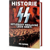 Historie SS - Hitlerovy neslavné legie smrti - Nigel Cawthorne Historie SS - Hitlerovy neslavné legie smrti - Nigel Cawthorne