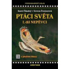 Ptáci světa - Karel Šťastný, Tereza Švejcarová Ptáci světa - Karel Šťastný, Tereza Švejcarová
