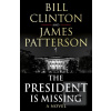 The President is Missing (James Patterson) The President is Missing (James Patterson)