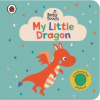 Baby Touch: My Little Dragon Baby Touch: My Little Dragon