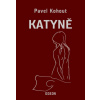 Katyně - Kohout Pavel Katyně - Kohout Pavel