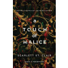 A Touch of Malice - Scarlett St. Clair A Touch of Malice - Scarlett St. Clair