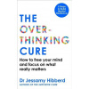 The Overthinking Cure The Overthinking Cure