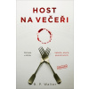Host na večeři (Barbara F. Walter) Host na večeři (Barbara F. Walter)