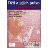 Děti a jejich právo na participaci - Daniela Kovářová Děti a jejich právo na participaci - Daniela Kovářová