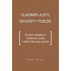 Skvosty poezie - Vladimír Justl Skvosty poezie - Vladimír Justl
