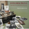 Foto Rek Žilina - tajomstvo jedného kufra (Martina Bernátová) Foto Rek Žilina - tajomstvo jedného kufra (Martina Bernátová)