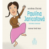 Paulína Jaricotová - Kateřina Šťastná Paulína Jaricotová - Kateřina Šťastná
