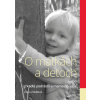 O matkách a deťoch - Mališová Zuzana O matkách a deťoch - Mališová Zuzana
