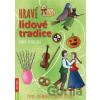 Hravé lidové tradice - Radka Kneblová Hravé lidové tradice - Radka Kneblová